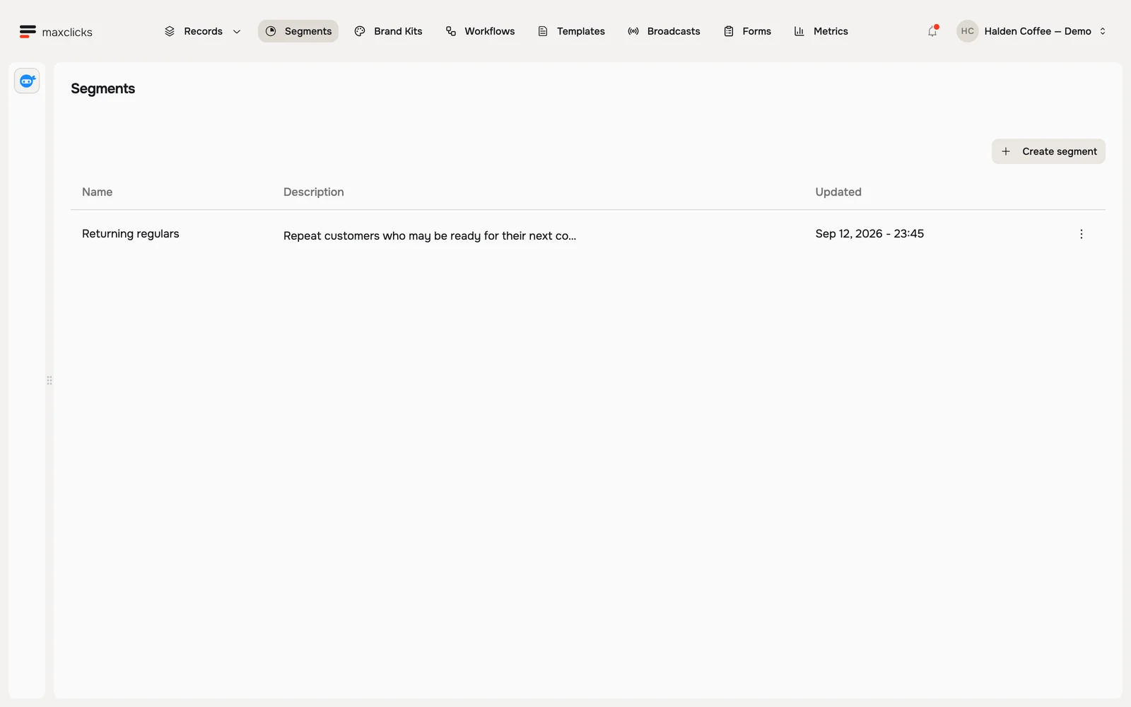 Halden Segments page listing Returning regulars and the Create segment button